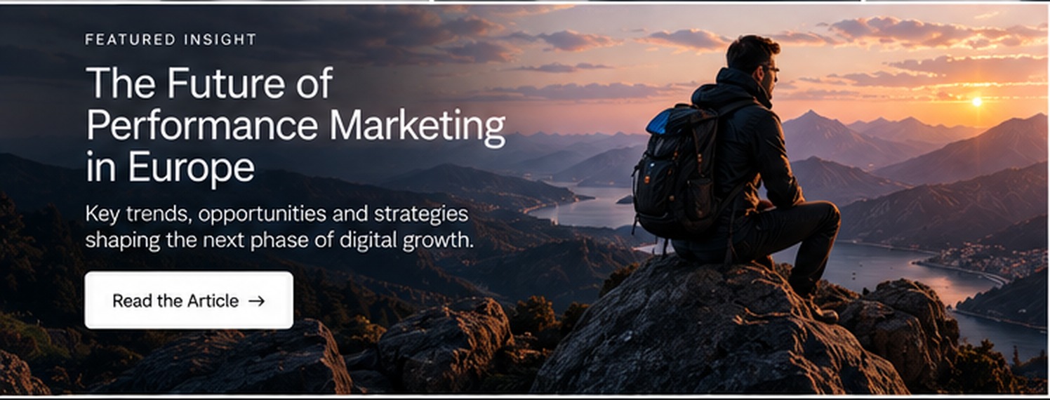 Future of performance marketing in Europe